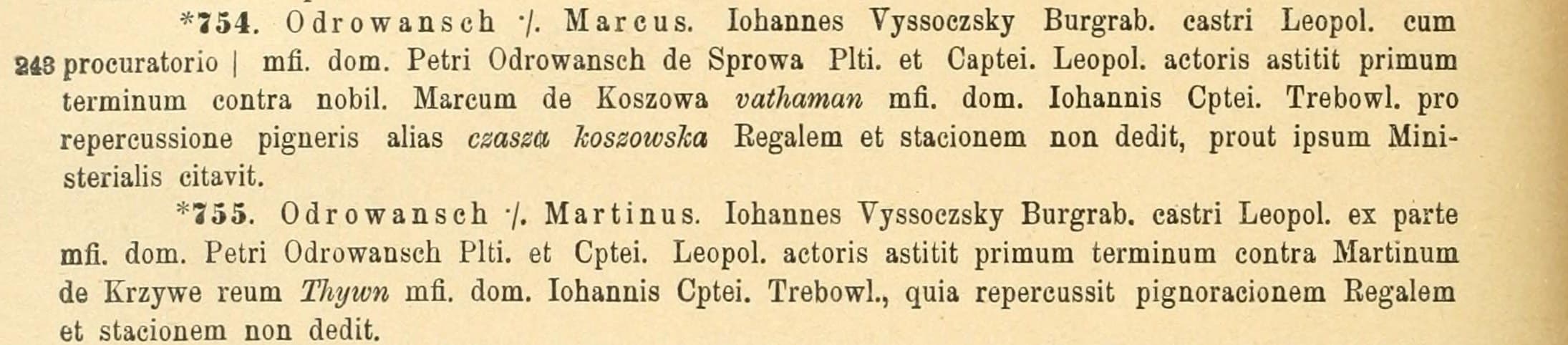 Printed Latin entries no. 754 and no. 755 with the words Marcum de Koszowa vathaman and Martinum de Krzywe